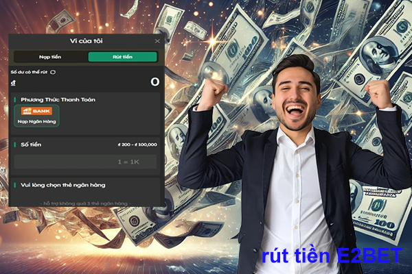 rút tiền e2bet